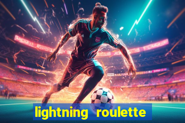 lightning roulette como jogar